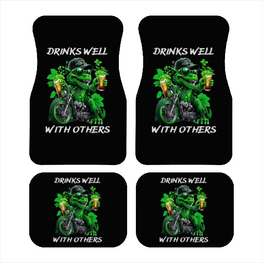 Drinks well with others st patrick's day Dinosaur Car Mats