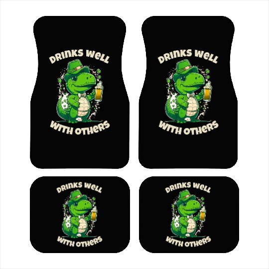 Drinks well with others st patrick's day Dinosaur Car Mats