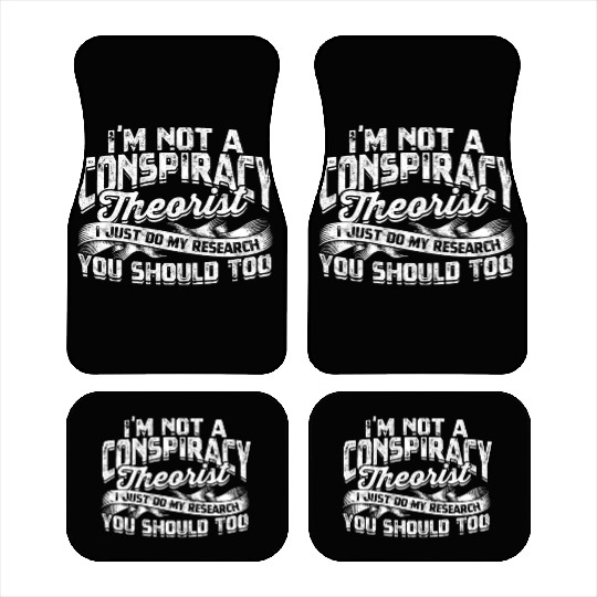 Conspiracy Theorist Theory Science Fiction Car Mats