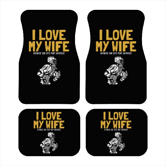 I Love My Wife Lacrosse Lax Legend Fan Mom Goalie Car Mats
