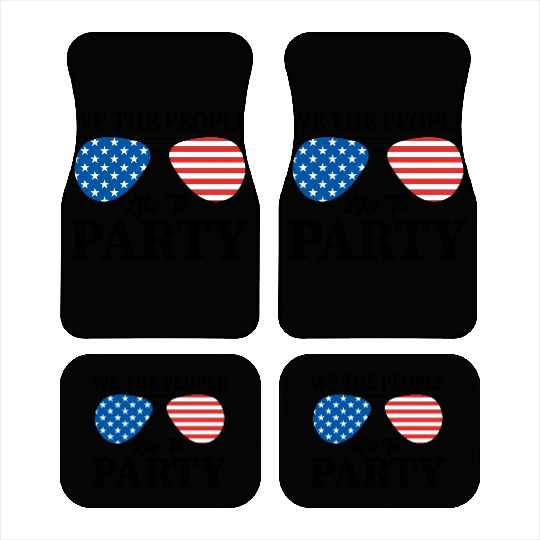 We The People Like To Party 4th Of July Car Mats