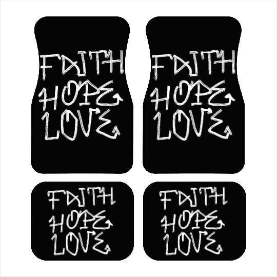 Faith, hope, love Car Mats