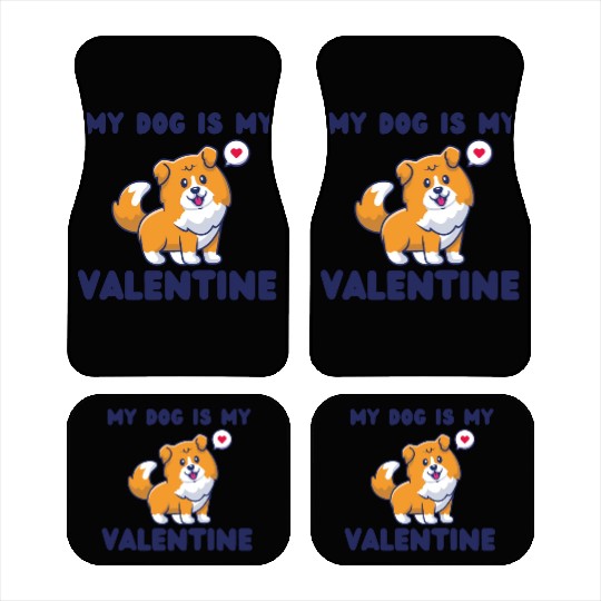 my dog is my valentine for dog lover Car Mats