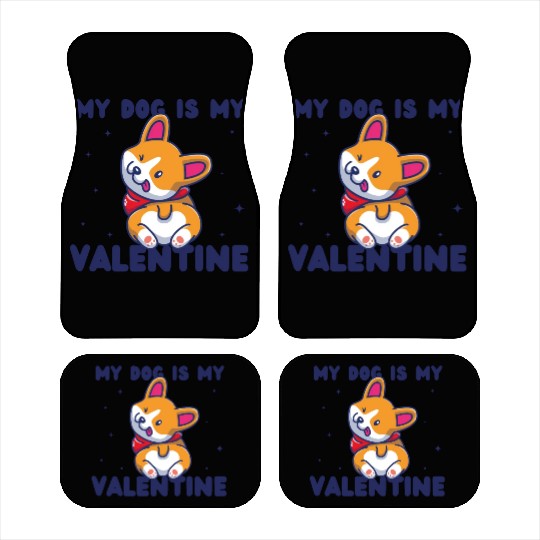 my dog is my valentine for dog lover Car Mats