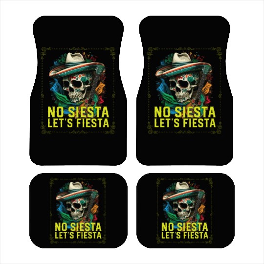 No Siesta Let's Fiesta Cinco De Mayo Mexican Car Mats