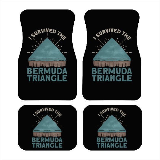I Survived The Bermuda Triangle Bermuda Triangle Car Mats
