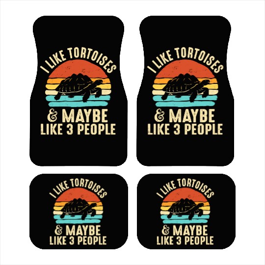 Tortoise Turtle I Like Tortoises And Maybe 3 Car Mats