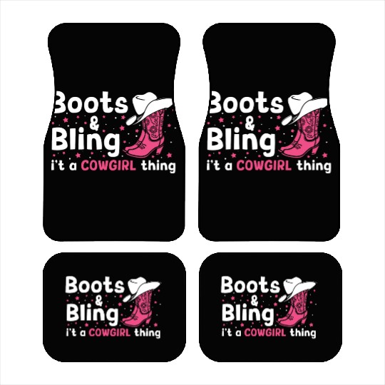 Boots And Bling It's A Cowgirl Thing Car Mats