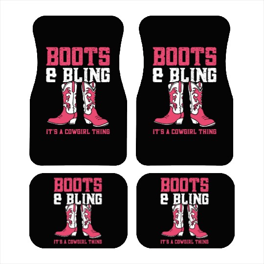 Boots And Bling It's A Cowgirl Thing Car Mats