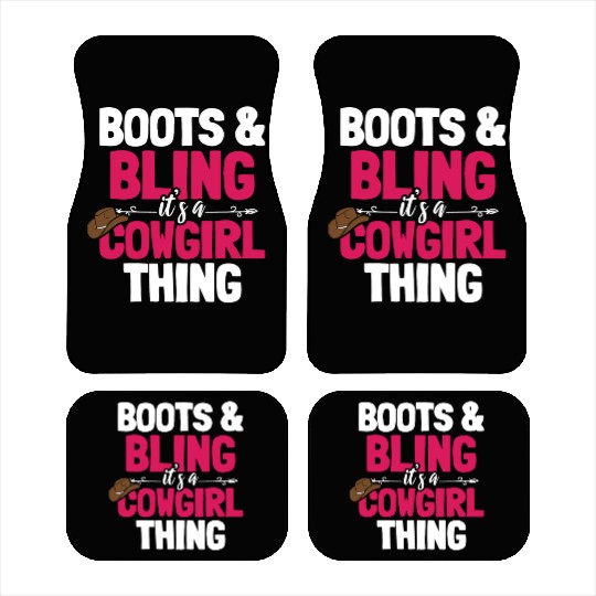 Boots And Bling It's A Cowgirl Thing Car Mats