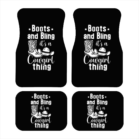 Boots And Bling It's A Cowgirl Thing Car Mats