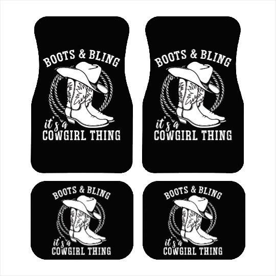 Boots And Bling It's A Cowgirl Thing Car Mats