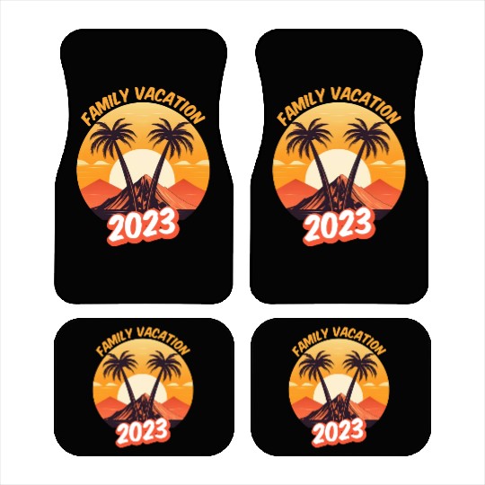 family vacation 2023 - Family trip Car Mats