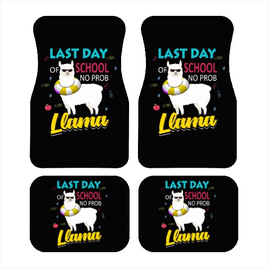 Llama Last Day of School Teacher No Prob Car Mats