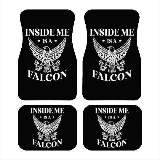 Inside Me Is A Falcon Bird Owner Falconry Car Mats