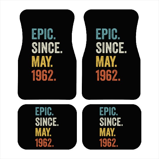 Epic Since May 1962 60th Birthday Car Mats
