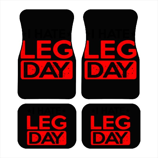 I Hate Leg Day 12 Car Mats
