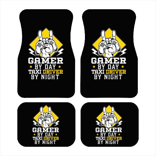 Gamer By Day Taxi Driver By Night Cab Driver Car Mats