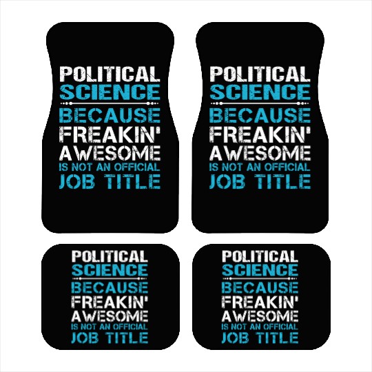 Political Science Car Mats - Freaking Awesome Gift