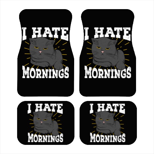 I Hate Mornings Cat Long Sleeper Gift Car Mats