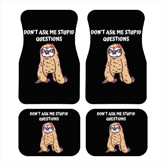 Dont Ask Me Stupid Questions Funny Sarcastic Humor Car Mats
