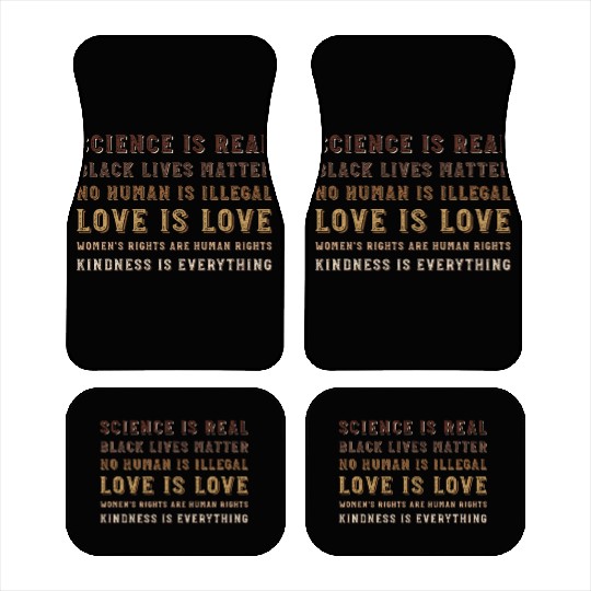 science is real black lives matter no human Car Mats