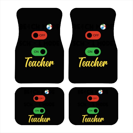 Back To School Teacher School Mode On Education Car Mats