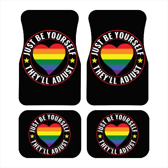 LGBT Lesbian Gay Pride Be Yourself They'll Adjust Car Mats