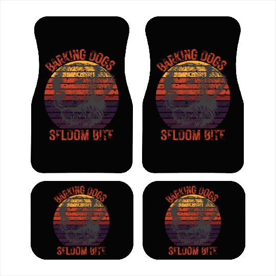 Barking dogs seldom bite Car Mats