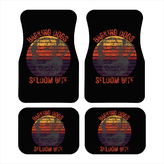 Barking dogs seldom bite Car Mats