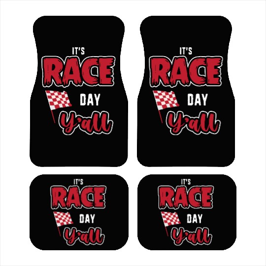 Its Race Day Yall Funny Dirt Track Racing Car Mats