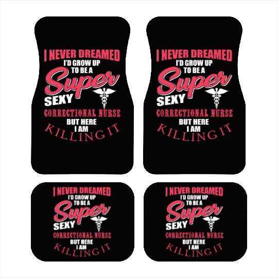 Funny Correctional Nurse Outfit Car Mats
