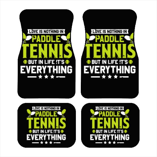 Love is Nothing in Paddle Tennis Car Mats