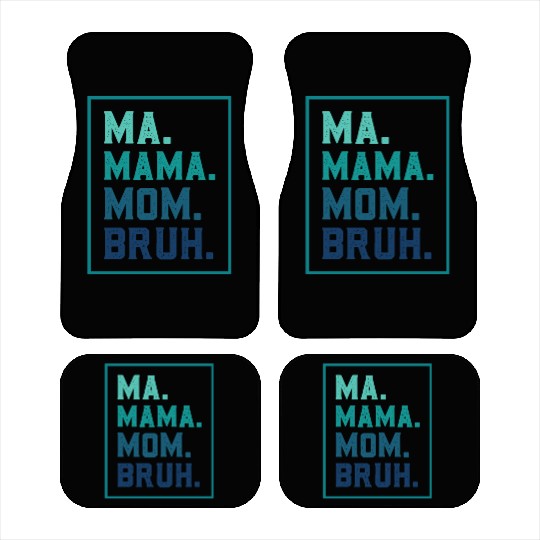 Ma Mama Mom Bruh Mothers/Funny Vintage Mommy/Happy Car Mats