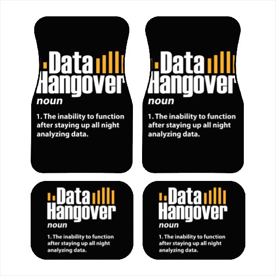 Data Hangover Definition Car Mats