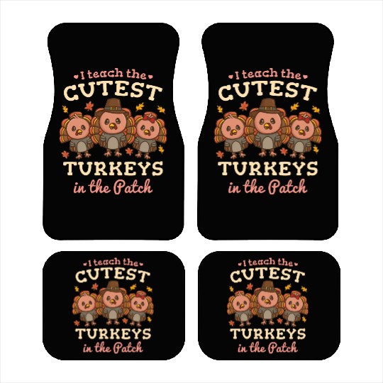 Teacher Thanksgiving Turkey Thanksgiving Day Car Mats