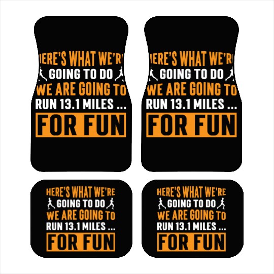 We are going to run 13.1 miles Half Marathon Car Mats