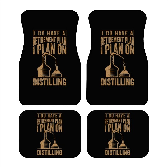 Retirement Plan Whiskey Distiller Distilling Car Mats