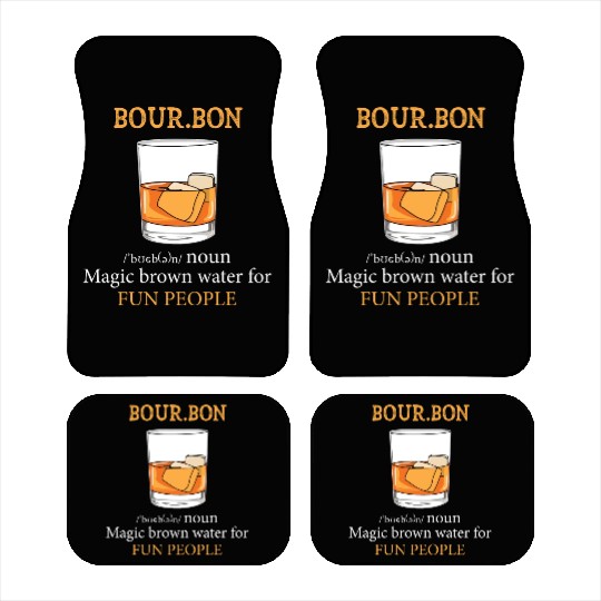 Bourbon Definition Fun People Car Mats