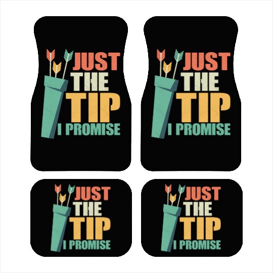 Just The Tip I Promise Archery Target Bow & Arrows Car Mats
