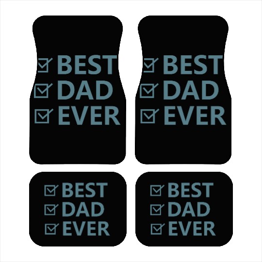 BEST DAD EVER Car Mats