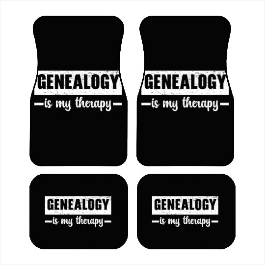 Genealogy Is My Therapy Ancestry Genealogist Car Mats