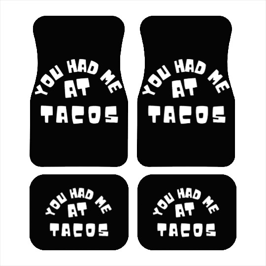 Taco You Had Me At Tacos Cinco De Mayo Mexican FF Band Car Mats