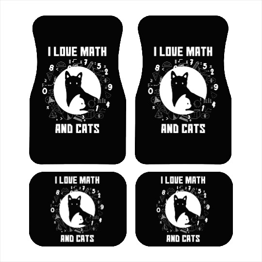 I Love Math And Cats Gift for Mathematics Lovers Car Mats