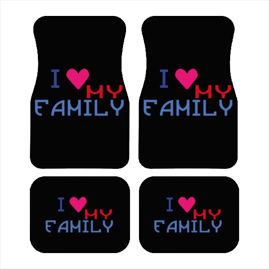 I Love my Family * Car Mats