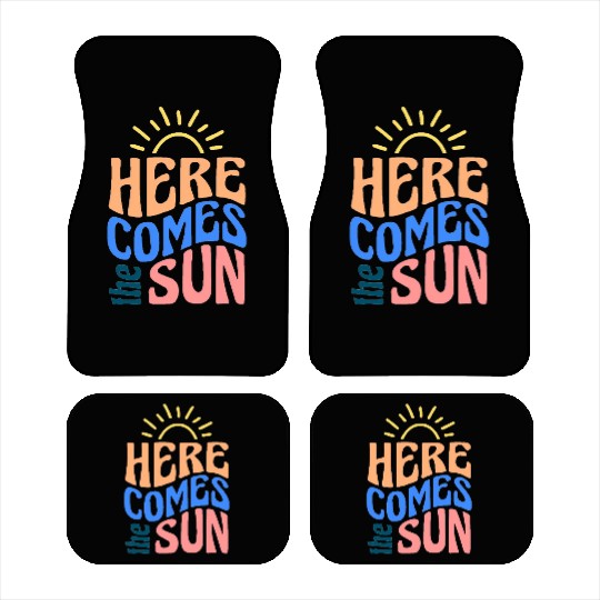 Here comes the sun Car Mats