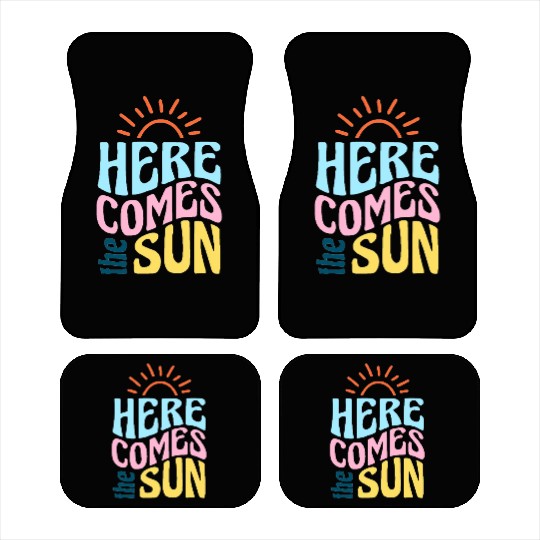 Here comes the sun Car Mats