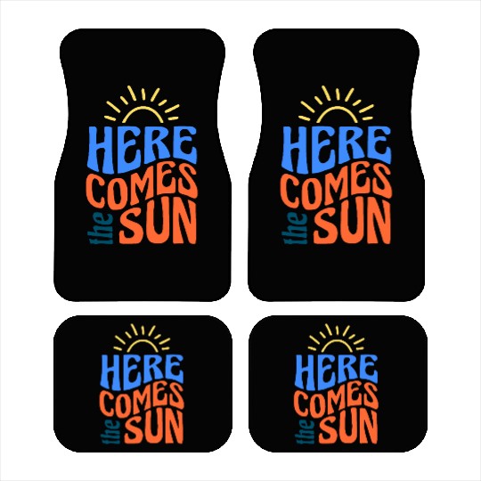 Here comes the sun Car Mats