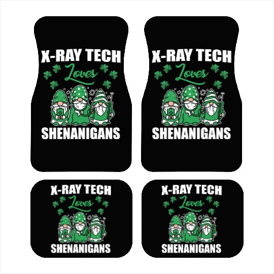 X-Ray Tech Loves Shenanigans St. Patricks Day Car Mats