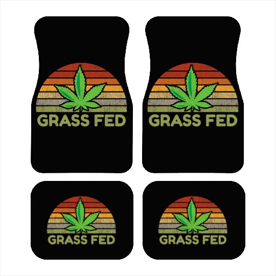 Grass Fed Hemp Farmer Weed Cannabis Marijuana Car Mats